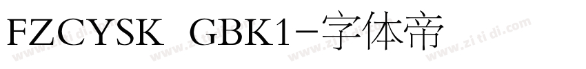 FZCYSK  GBK1字体转换